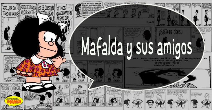 ▷ Mafalda y sus amigos. La mejor creación de Quino | Actualizado marzo 2023