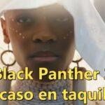 Black Panther 2: ¡Impresionante recaudación mundial!