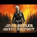 Descubre la impactante historia del hombre que mató a Hitler y Bigfoot