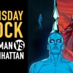¡La Batalla Épica! ¿Quién es más Fuerte? Dr. Manhattan vs Superman